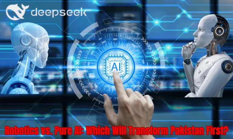 Robotics vs. Pure AI: Which Will Transform Pakistan First?