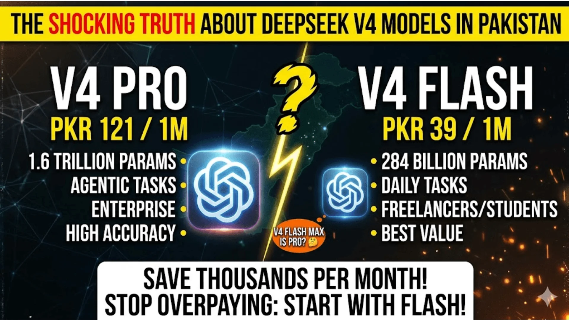 DeepSeek V4 Pro vs V4 Flash Which Model Should You Use in Pakistan 2026