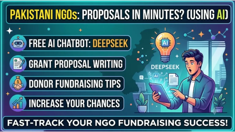 DeepSeek For NGOs In Pakistan Proposal Writing Aur Fundraising Tips